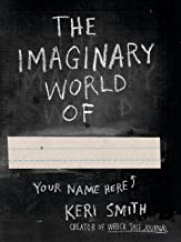 THE IMAGINARY WORLD OF