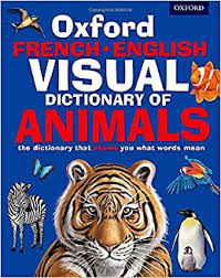  OXFORD FRENCH-ENGLISH VISUAL DICTIONARY OF ANIMALS