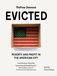 EVICTED: POVERTY AND PROFIT IN THE AMERICAN CITY